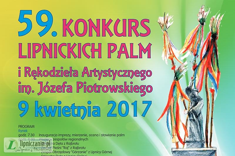 PROGRAM 59 Konkursu Lipnickich Palm Wielkanocnych 2017 czyli Niedziela Palmowa w Lipnicy Murowanej